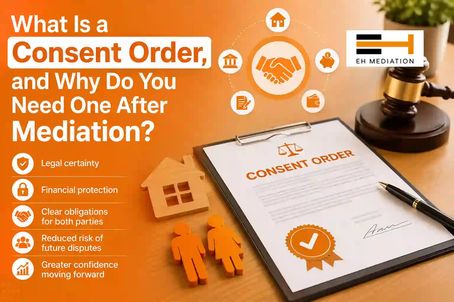 What Is a Consent Order, and Why Do You Need One After Mediation Lancaster?